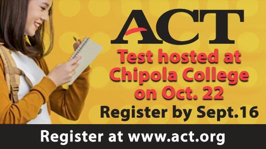 ACT Test hosted at Chipola College on Oct. 22; Register by Sept. 16; Register at www.act.org
