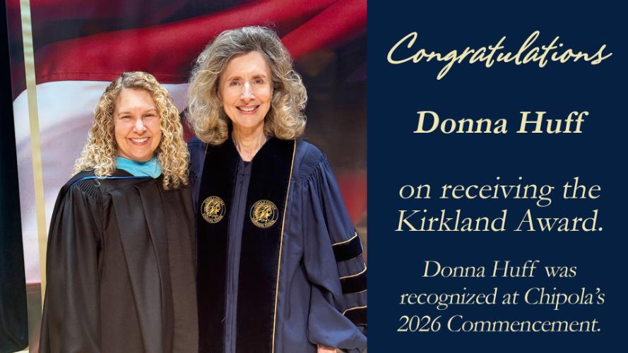 Congratulations Donna Huff on receiving the Kirkland Award Donna Huff was recognized at Chipola 2026 Commencement Ceremony