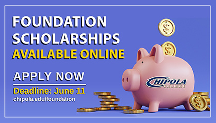 Foundation Scholarships Available Online Apply Now Deadline June 11 Chipola.edu/foundation