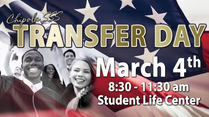 Transfer Day March 4th 8:30 - 11:30 AM Student Life Center