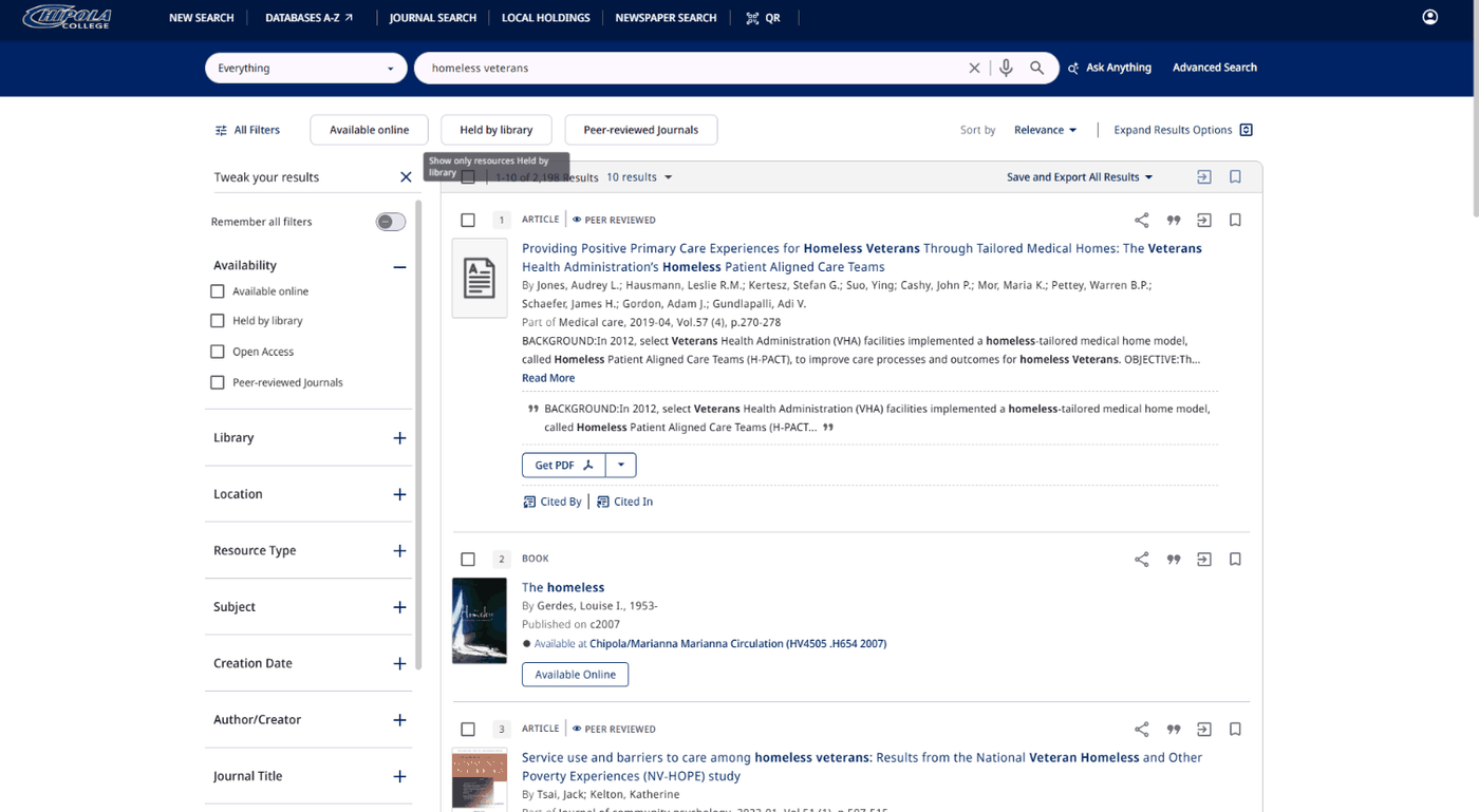 Search results for the phrase homeless veterans, showing 1 to 10 of 2,198 results. The left column, headed Tweak your results, lists collapsible filter groups: Availability expanded with checkboxes for Available online, Held by library, Open Access, and Peer-reviewed Journals, followed by Library, Location, Resource Type, Subject, Creation Date, Author/Creator, and Journal Title. The right column lists results, each labelled by type: result one is a peer-reviewed article with a Get PDF button, result two is a book titled The homeless marked Available at Chipola slash Marianna Circulation, and result three is another peer-reviewed article.